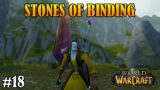 Stones Of Binding – Let's Play World of Warcraft Shadowlands Ep. 18