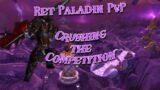 WoW 9.0.5 Shadowlands – Ret Paladin PvP – CRUSHING The Retail Meters