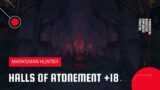 World of Warcraft: Shadowlands | Mythic Halls of Atonement +18 | MM Hunter