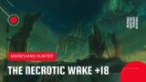 World of Warcraft: Shadowlands | Mythic The Necrotic Wake +18 | MM Hunter