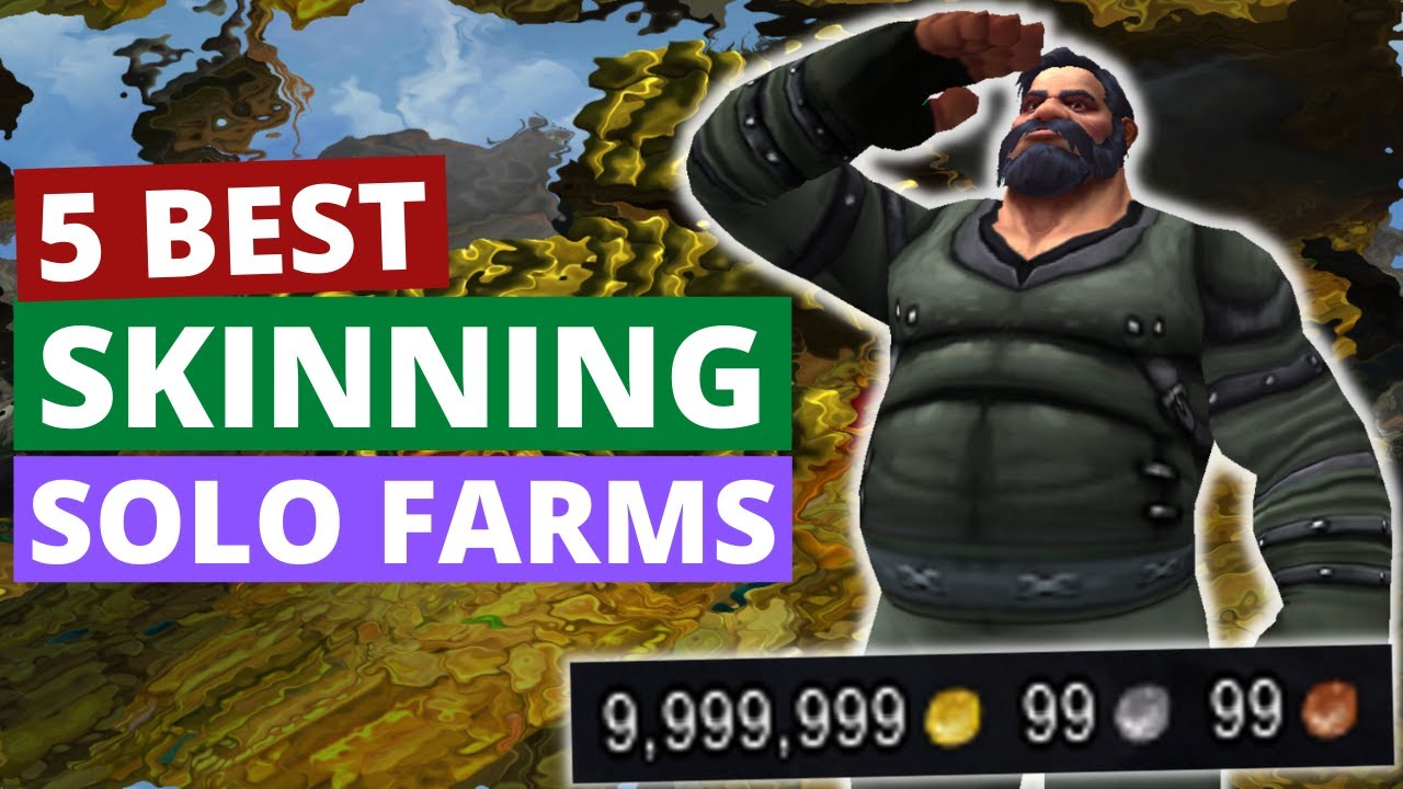 5 best skinning farms Shadowlands Gold Farming World of Warcraft videos