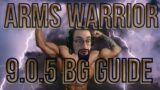 Arms Warrior Battleground PvP Guide | World of Warcraft Shadowlands Season 1 | 9.0.5
