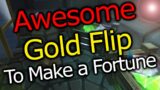 Awesome Gold Flip That Can Make You a Fortune! Wow Shadowlands Gold Making Farming Guide
