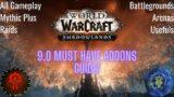 BEST ADDONS FOR WORLD OF WARCRAFT SHADOWLANDS 9.0! Raid, dungeon, arena, battleground, and more!! :)
