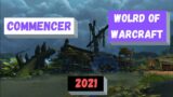 Commencer wow en 2021 ? – Shadowlands