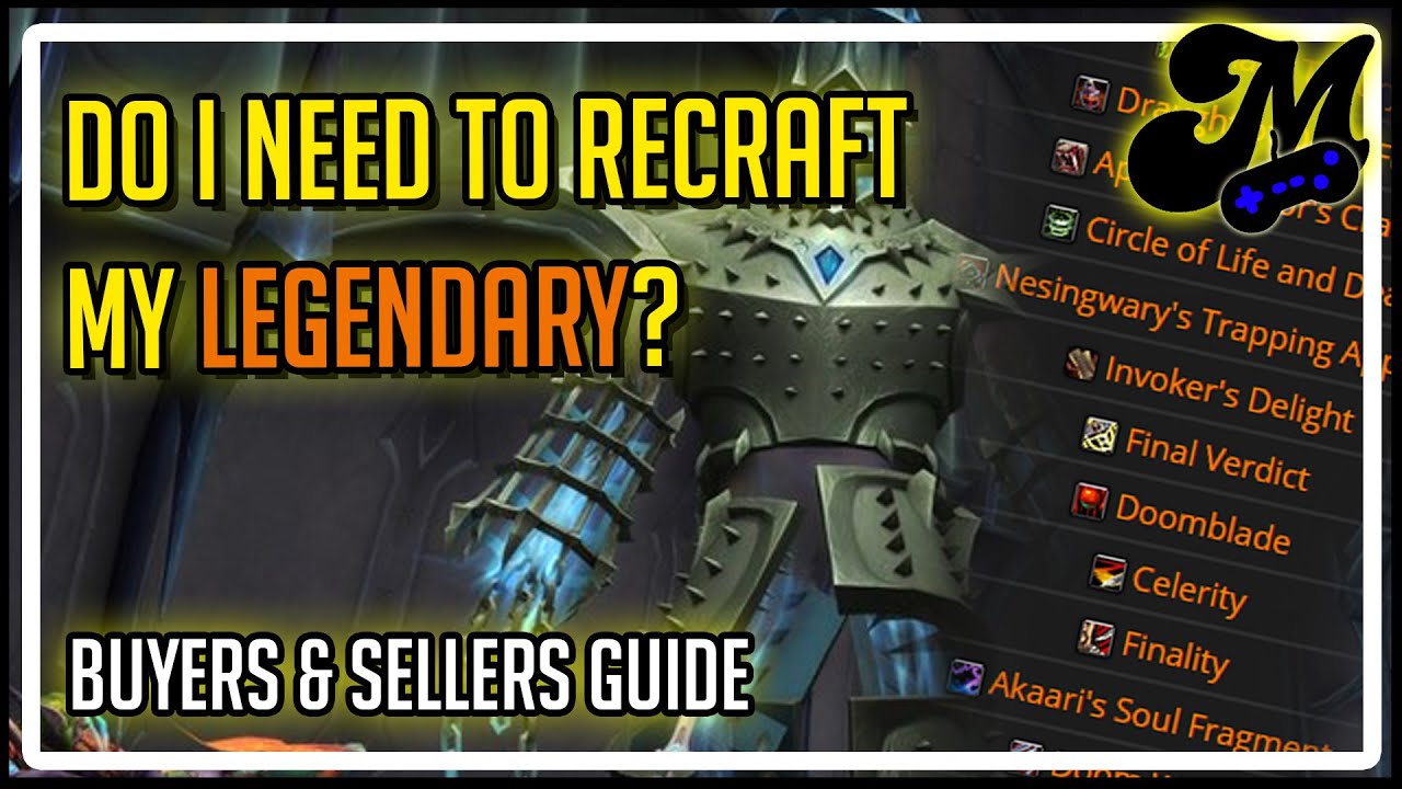 Domination Gear & Recrafting Legendaries Shadowlands Patch 9.1 Guide