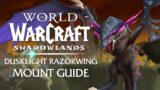 Dusklight Razorwing EASY MOUNT GUIDE! Patch 9.1 | Shadowlands