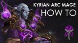 Guide on how to play a Kyrian Arcane Mage, WoW Shadowlands 9.0.2 (9.0.5 changes in description)