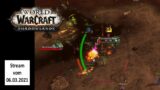 Livestream vom 06.03.2021 – World of Warcraft Shadowlands
