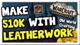 Make 460-510k with Leatherworking! 9.0.5 | Shadowlands | WoW Gold Making Guide