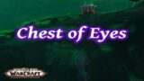 Maldraxxus ~ Chest of Eyes ~ World of Warcraft Shadowlands