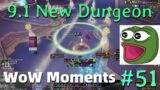 New 9.1 Shadowlands Dungeon! | WoW Moments #51
