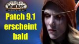 Patch 9.1 erscheint am 7. Juli in Europa (SPEKULATION) | WoW Shadowlands