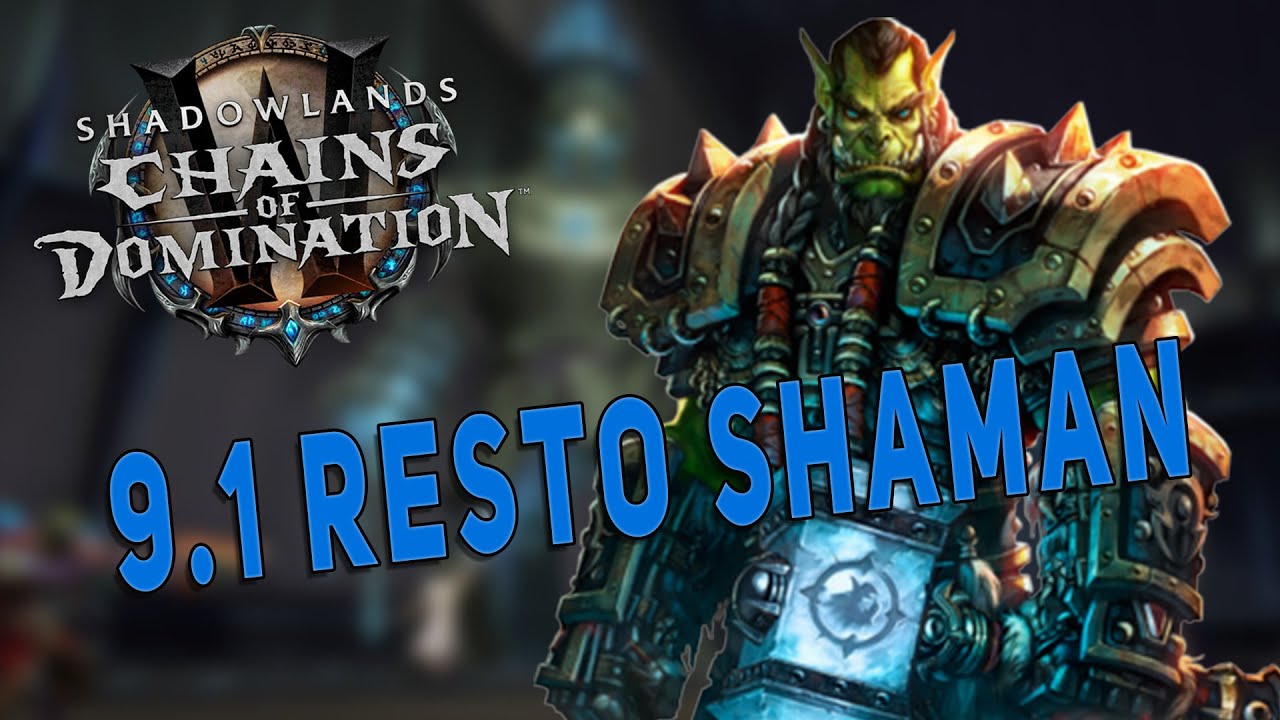 Shadowlands 9.1 SHOULD YOU PLAY RESTO SHAMAN? State of Covenants