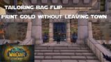 Tailoring Bag Flip to Print Gold – World of Warcraft Shadowlands Gold Making Guides