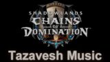 Tazavesh Music | Patch 9.1 Music | WoW Shadowlands Music