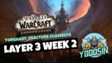 WOW SHADOWLANDS TORGHAST: Fracture Chambers Layer 3 Week 2! (SOLO)