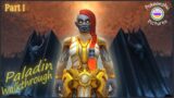 Walkthrough no commentary – Paladin World of Warcraft Shadowlands – Part 1 – Gameplay Walkthrough