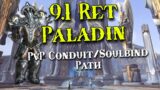 WoW 9.1 Shadowlands – Ret Paladin PvP – Soulbinds + Conduits Path Thoughts