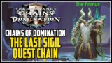 WoW Shadowlands The Last Sigil Quest Chain (Chains of Domination)