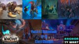 World of Warcraft Shadowlands- 9.1 Patch Breakdown- Part 2 Class Changes For All