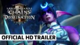 World of Warcraft Shadowlands Chains of Domination Launch Trailer