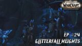 World of Warcraft: Shadowlands EP #24 | Glitterfall Heights