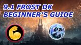9.1 Frost DK Beginner's Guide (Shadowlands PvE)