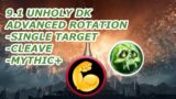 9.1 Unholy DK Advanced Rotation Guide (Single Target, Cleave, Mythic+ Shadowlands PvE)