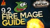 9.2 Fire Mage Guide | This Is Obviously Not a Guide | WoW: Shadowlands
