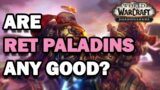 ARE RET PALADINS ANY GOOD IN SHADOWLANDS