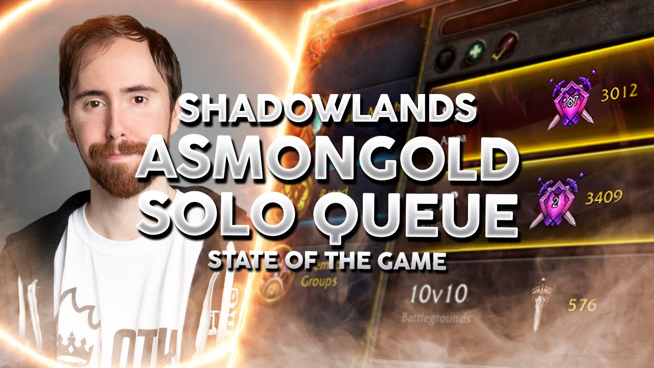 Asmongold's Take on Solo Queue in WoW PvP Shadowlands 9.1 World of