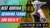 Best skinning farms in Korthia | Shadowlands 9.1 gold farming