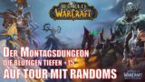 Der Montagsdungeon – Die Blutigen Tiefen +15 – World of Warcraft Shadowlands #12