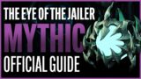 Eye of the Jailer Mythic Guide – Sanctum of Domination Raid – Shadowlands Patch 9.1