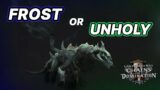 FROST OR UNHOLY IN 9.1? Shadowlands Season 2
