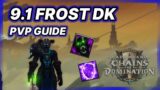 Frost DK PVP Guide 9.1 – Shadowlands Season 2