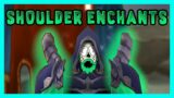 How to get Shoulder Enchants | 20s Guide | Shadowlands Twinking