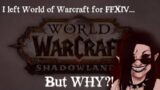 NEW player to FFXIV – WHY I left World of Warcraft Shadowlands! (From a Roleplayer's Perspective!)