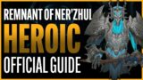 Remnant of Ner’zhul Heroic Guide – Sanctum of Domination Raid – Shadowlands Patch 9.1
