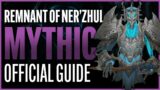 Remnant of Ner’zhul Mythic Guide – Sanctum of Domination Raid – Shadowlands Patch 9.1