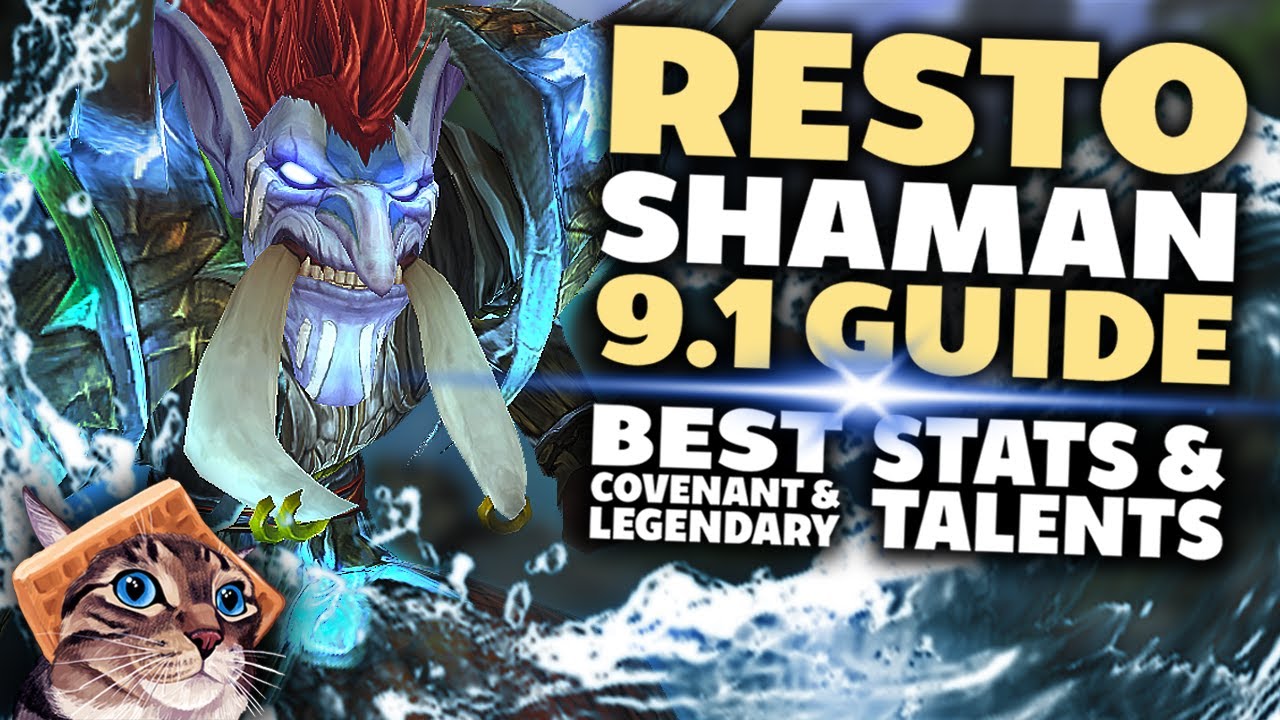 Restoration Shaman Guide for Mythic+ [Shadowlands 9.1] World of Warcraft videos