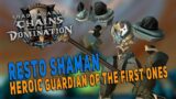 Shadowlands 9.1 GUARDIAN OF THE FIRST ONES (Heroic) | Resto Shaman PoV – WoW