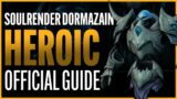 Soulrender Dormazain Heroic Guide – Sanctum of Domination Raid – Shadowlands Patch 9.1