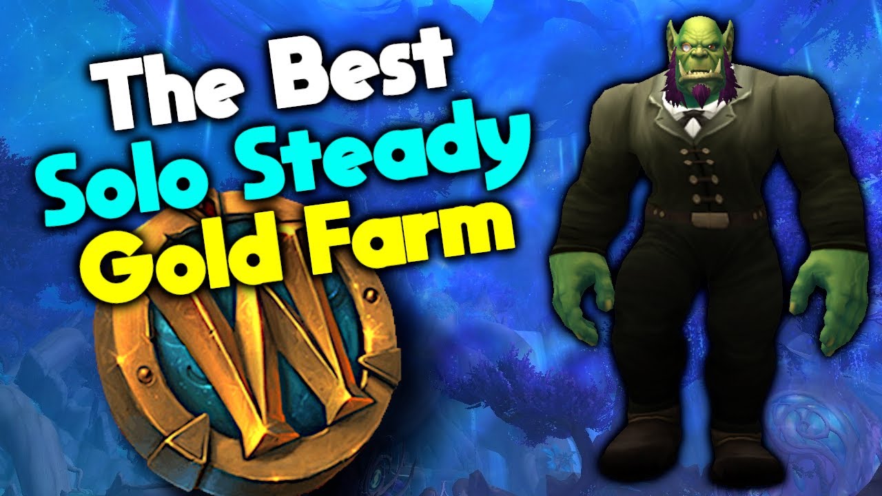 The Best Solo Steady Gold Farm In Wow Shadowlands Gold Making Guide