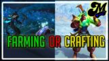What Makes more GOLD? Farming or Crafting | Shadowlands Goldmaking