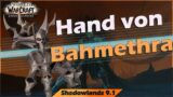 WoW Shadowlands 9.1 Mount Guide | Hand von Bahmethra | Hand Mount aus Korthia