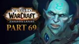 World of Warcraft SHADOWLANDS Playthrough | Part 69 | Vault of Secrets