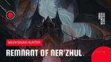 World of Warcraft: Shadowlands | Remnant of Ner'zhul Sanctum of Domination Heroic | MM Hunter