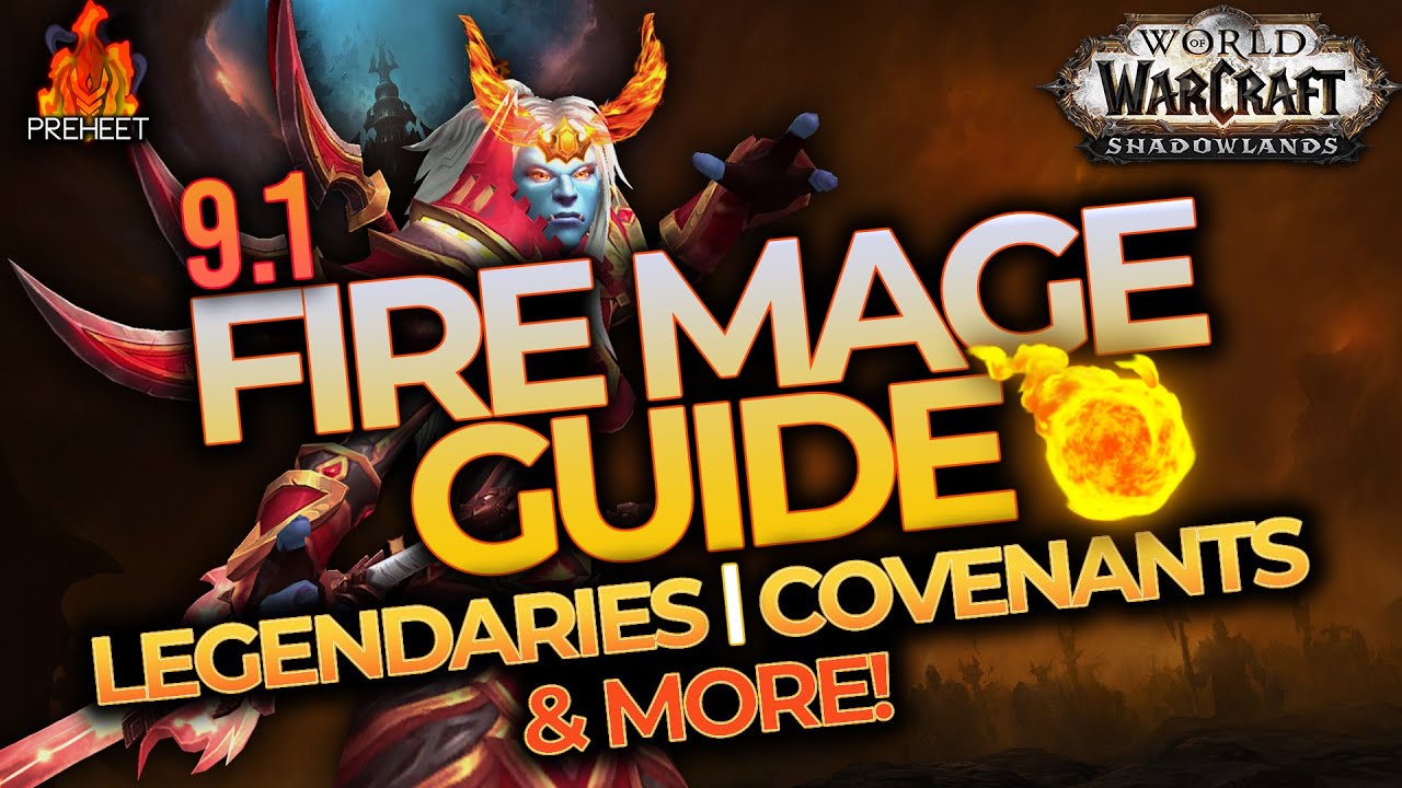 9.1 Fire Mage Guide Venthyr vs. Nightfae Legendaries, Rotation